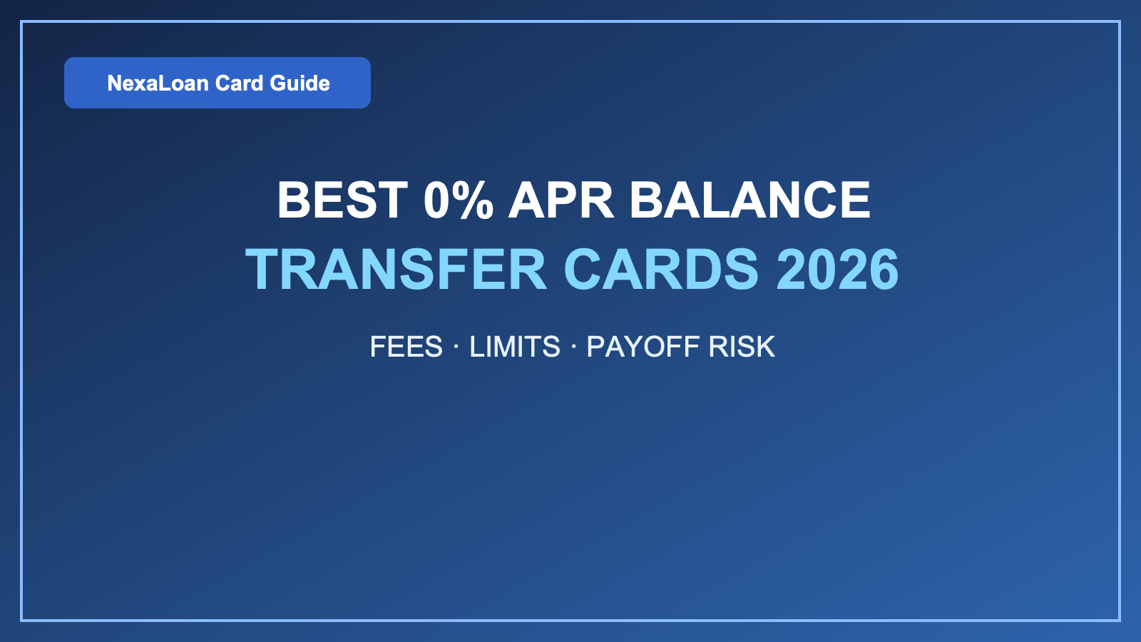 best 0% apr balance transfer cards 2026