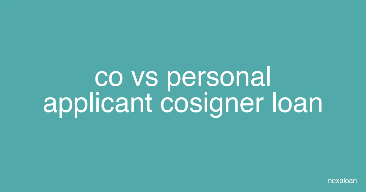 co applicant vs cosigner personal loan