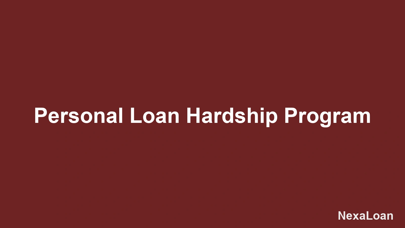 personal loan hardship program