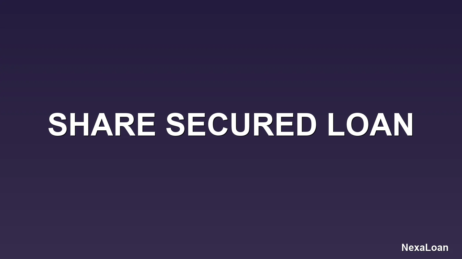 share secured loan
